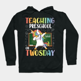 Unicorn Dabbin Teaching Preschool On Twosday 2/22/22 Tuesday Hoodie